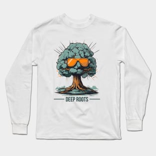 Animated tree with leafy glasses and text "deep roots" Long Sleeve T-Shirt